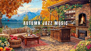 Autumn Jazz at Coffee Shop Ambience ☕ Background Music to Relax Study Work [upl. by Skip]