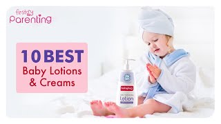 10 Best Baby Lotions and Creams to Protect Your Childs Skin [upl. by Newg]