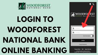 Woodforest Login  How to Sign in to Woodforest Online Banking Account 2023 [upl. by Nybor]