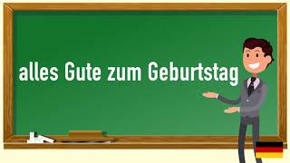 How to pronounce alles Gute zum Geburtstag in German [upl. by Yvon]