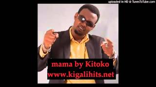 Mama By KITOKO Promoted by Young lo Lambert [upl. by Suisyola]