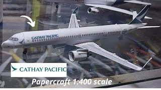 Airbus A321neo ACF papercraft  Cathay Pacific  Cathay Pacifics Boarding music  1400 [upl. by Munsey525]