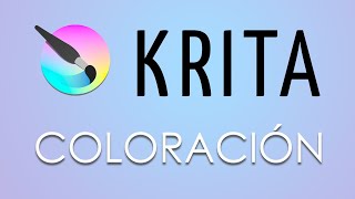 La Coloración en Krita [upl. by Animrac]