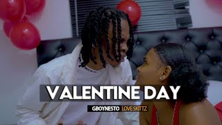 Valentine Day GboyNesto Love Skittz [upl. by Agee]