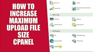 How To Increase The Upload Max File Size Limit In cPanel [upl. by Moore]