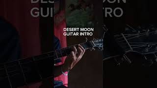 Desert Moon by Dennis DeYoung Beautiful intro songs to play on guitar [upl. by Atnwahsal512]