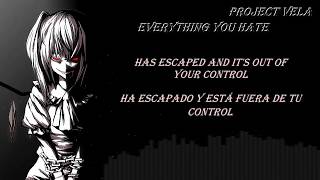 Project Vela  Everything You Hate SubEspañolEnglish [upl. by Ecadnak]