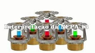 Curso 11 35353734 interpretação a NFPA 13 Sprinkler NFPA estudos NBR [upl. by Nylek459]