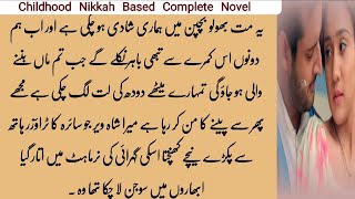 Childhood Nikkah Complete NovelAge Difference Based New NovelHaveli Based Urdu Novel [upl. by Ataga]