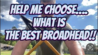 Which Broadhead Will you Choose [upl. by Conall]