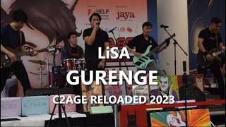 LESS  Gurenge LiSA Cover Live at C2AGE RELOADED 2023 [upl. by Sachs]