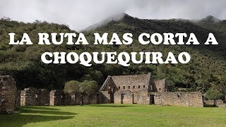 👉CHOQUEQUIRAO LA RUTA MAS CORTA DESDE LA COMUNIDAD DE KIUÑALLA 👀 [upl. by Nicolle996]