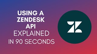 How To Use Zendesk API 2024 [upl. by Gabriella646]