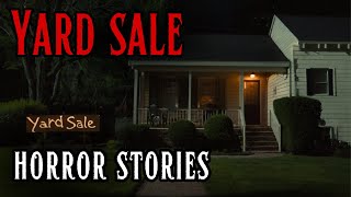 4 Creepy True Yard Sale Horror Stories [upl. by Dacey]