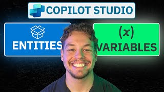 Microsoft Copilot Studio  Entities and Variables Explained [upl. by Naiva]