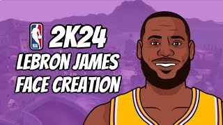 Best Lebron James Face Creation NBA 2K24 [upl. by Lorrin]