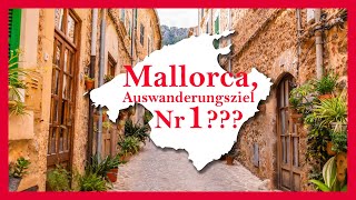 Mallorca Auswanderungsziel Nr 1 [upl. by Angelia]