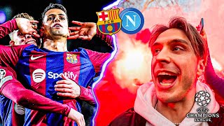 Barcellona vs Napoli  FUMOGENI E GOL🔥 IL BARÇA VA AI QUARTI  Champions League vlog [upl. by Ahsain791]