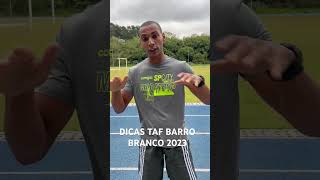 DICAS  TAF CONCURSO BARRO BRANCO 2023 bizucomvagnão apmbb barrobranco2023 concurso policia [upl. by Hannover]