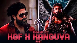 KGF X KANGUVA  BGM MIX BY RSBT  BGM RINGTONE  THEME OF BGM  bgm remix [upl. by Ailadgim]