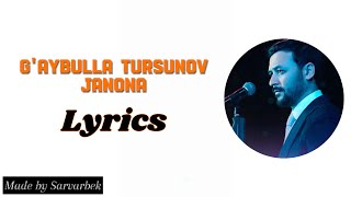 Gaybulla Tursunov  Janona Lyrics 2024 [upl. by Nodnarb]