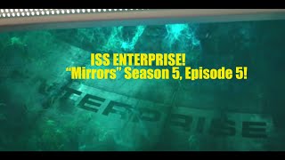 ISS Enterprise Star Trek Discovery S5 E5 quotMirrorsquot Quick Review [upl. by Nadnal]