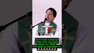 FR JOSEPH FIDEL ROURA🙏 HOMILY Kailan kaba tomolong or nagbigay nilista mo🙏 shorts viral fb [upl. by Annert]