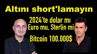 2024te dolar mı Euro mu Sterlin mi  Altın 2024te nereye [upl. by Ultan]