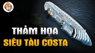 Vụ Chìm Siêu Tàu Costa Concordia  Thảm Họa Titanic Năm 2012  Tra Án [upl. by Yanrahs254]