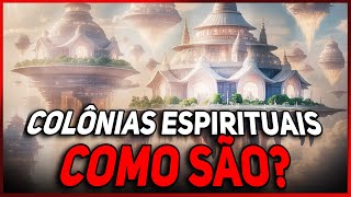 COMO SÃO AS CIDADES ESPIRITUAIS [upl. by Eerol]