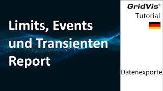 Limits Events und Transienten Report  Datenexporte [upl. by Forester]