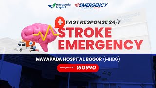 STROKE EMERGENCY MAYAPADA HOSPITAL BOGOR MHBG  FAST RESPONSE 247 [upl. by Elita]