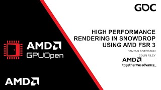 GDC 2024  High Performance Rendering in Snowdrop using AMD FidelityFX™ Super Resolution 3 FSR 3 [upl. by Aneeres]