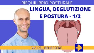 Lingua deglutizione e postura  1 di 2 [upl. by Eigroeg]