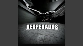 Desperados [upl. by Standush]