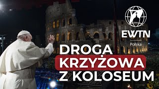 NA ŻYWO  Droga Krzyżowa z Koloseum w Rzymie w jęz polskim [upl. by Azaria]