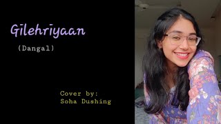 Gilehriyaan  Dangal  Ukulele Cover  Soha Dushing [upl. by Sonya]