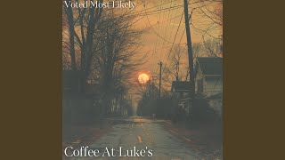 Coffee At Lukes [upl. by Pisano]