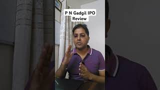 P N Gadgil IPO Review  shorts ipo [upl. by Bertina]