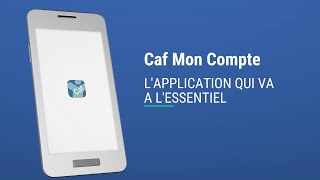 Appli CafMon compte  Présentation générale [upl. by Ardeed]