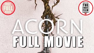 ACORN Full Movie 2022 Fantasy Mystery directed by David Axe [upl. by Glanville]