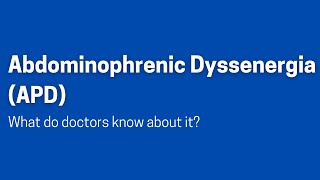 Abdominophrenic dyssenergia APD — what doctors know about this condition chronic bloating [upl. by Marie]