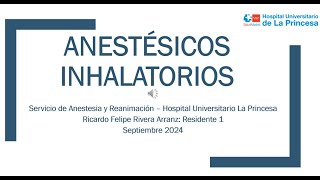 Anestésicos Inhalatorios 2024 [upl. by Lucais967]