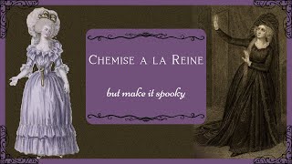 Make a Spooky Chemise a la Reine with Me [upl. by Sada]