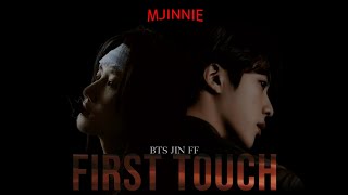 BTS JIN FF  First Touch  BONUS EPISODE [upl. by Ketchum]