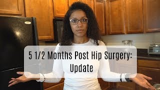 Ep10  5 12 Months Post Hip Labral Tear Surgery  Update [upl. by Pironi86]