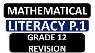 P1 2024 MATHEMATICAL LITERACY GRADE 12 FINAL EXAM PREP GET ANSWERED [upl. by Aeht265]