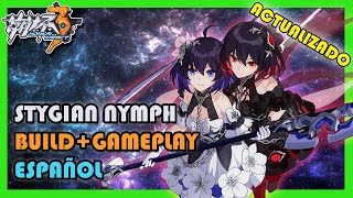 STYGIAN NYMPH BUILD  GAMEPLAY Honkai Impact 3rd ACTUALIZADO [upl. by Nahum]