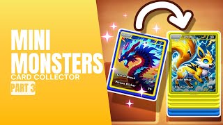 Mini Monsters Card Collector  Gameplay  Part 3 [upl. by Aldo]