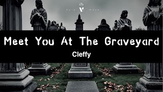 Cleffy  I Will Meet You At The Graveyard premake [upl. by Edric928]